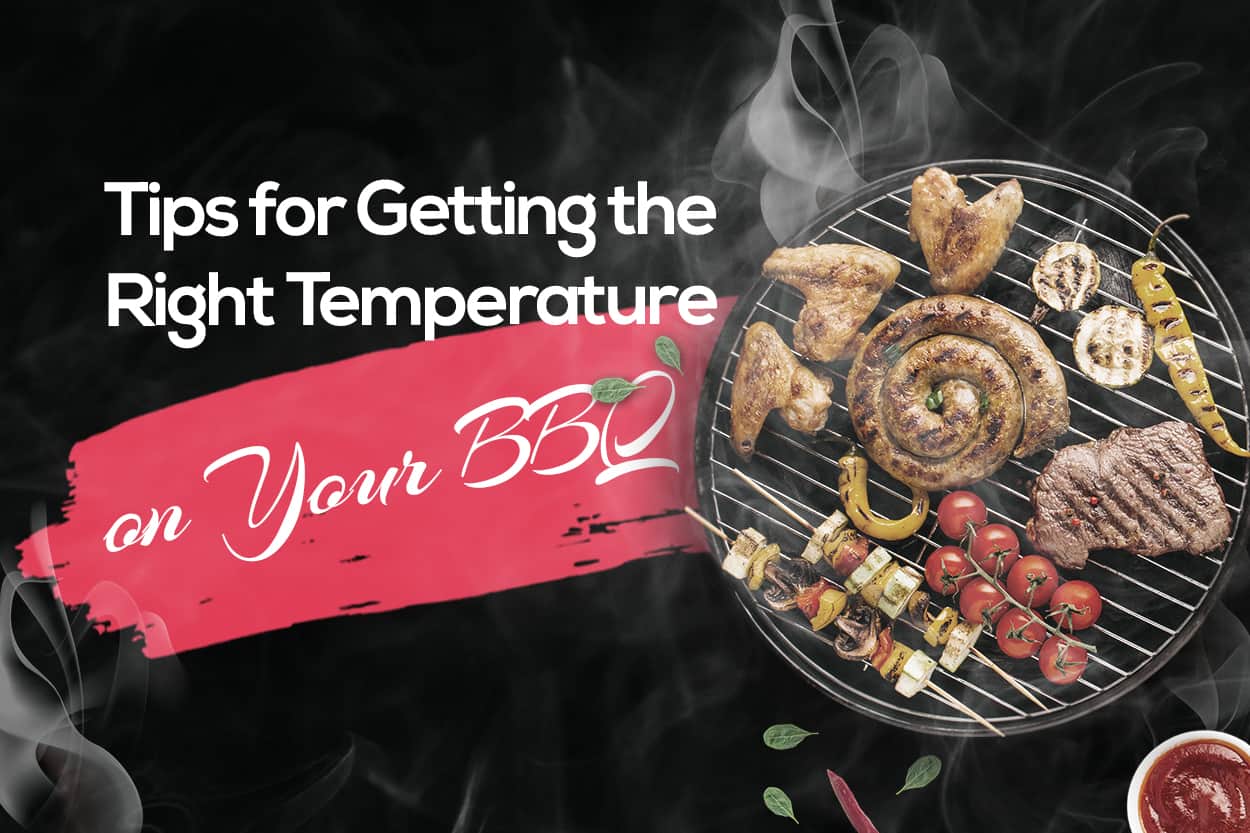 Get the right temperature on your BBQ